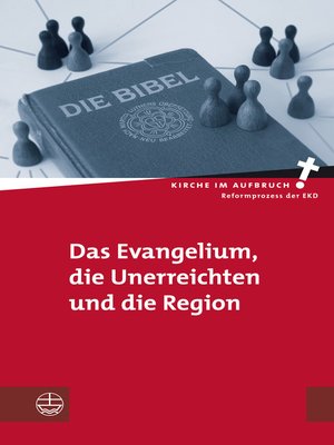 cover image of Das Evangelium, die Unerreichten und die Region